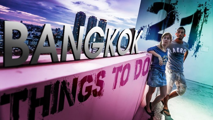 Bangkok Thing To Do