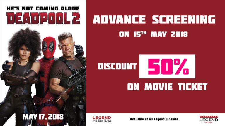 ទិញសំបុត្រកុនរឿង Deadpool​ 2ពីរោងភាពយន្តលេជេនជាមួយនឹងបញ្ចុះតម្លៃពី PiPay 50% មុនថ្ងៃចាក់បញ្ចាំង